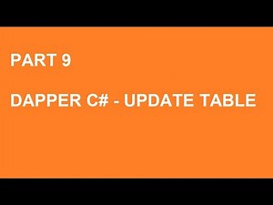Dapper C# Tutorial Part 9 - Update Table.