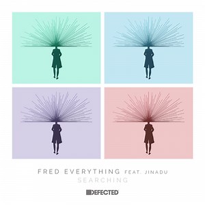 Searching (feat. Jinadu) [Atjazz Remix] - Fred Everything: Song Lyrics, Music Videos & Concerts