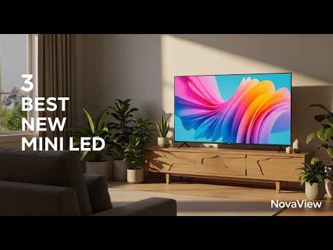 3 New Mini LED TVs 2026 - Big Upgrade or Just Hype?