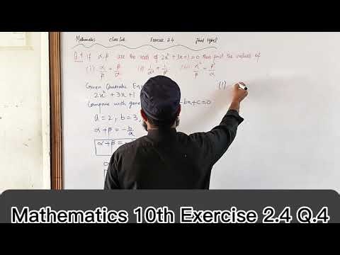 Mathematics 10th Exercise 2.4 Q.4