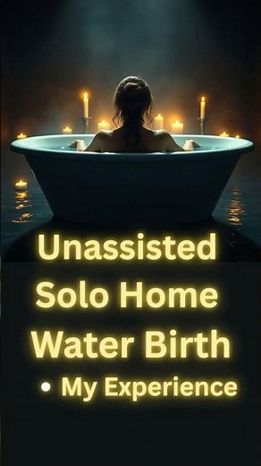 Unassisted Home Birth 👩‍🍼 in Bathtub | My Raw Solo Water Birth Story #mindset #dailyinspiration