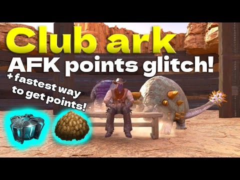 *PATCHED* 17-02-2026 Club ark afk points glitch!! + fastest way of getting points :)