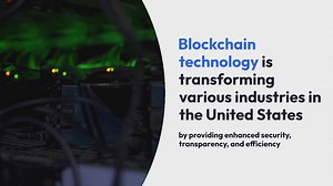 How Blockchain Technology is Revolutionizing US Industries