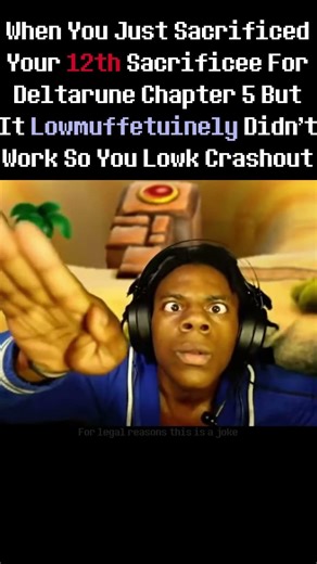 Ong WE Can ALL Relate To Ts #deltarune #chapter5