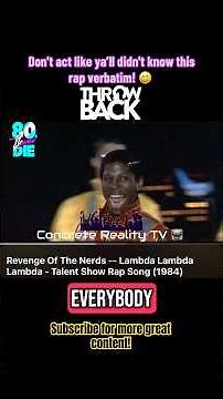 Throwback • Revenge Of The Nerds 1984 • Lambda Lamar Rap • #hiphop #lol #throwback