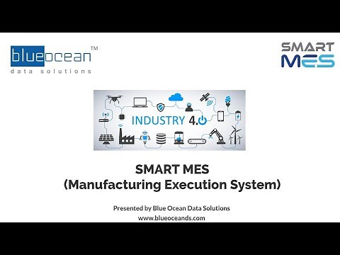 Industry 4.0 : SMART Manufacturing Execution System (MES)