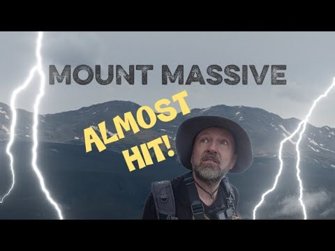 Mount Massive Blunder - Caught in a Colorado Thunderstorm