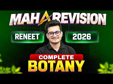 Complete BOTANY in 1 Shot || All Concepts & PYQS || NEET 2026 Maharevision