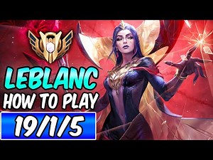 HOW TO PLAY LEBLANC MID & CARRY S+ | Best Build & Runes | Diamond Player Guide | League of Legends