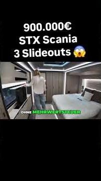 900.000€ STX Scania mit 3 Slideouts – Weniger #camping, mehr Apartment #wohnmobil #vanlife #werbung