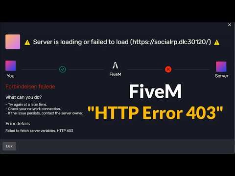 FiveM - Failed to fetch server variables - HTTP 403 - Server is Loading or Failed to load - 2026