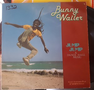 Bunny Wailer - Jump Jump / Dance Hall Music