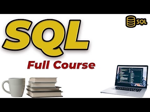 SQL Full Course for Beginners to Advanced - Learn SQL Step-by-Step (2025)