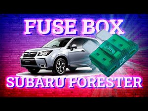 Fuse box diagram of a Subaru Forester