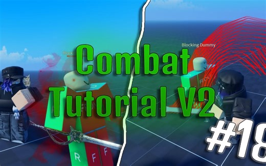 Combat Tutorial V2 #18 - Blocking 2 | Roblox Studio [TUTORIAL]