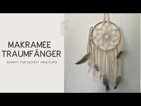 Makramee Traumfänger⎪Traumfänger Schritt für Schritt Anleitung⎪Boho Style