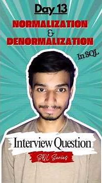 Day 13 Of SQL Interview Question Series | Normalization & Denormalization Explained | #sql