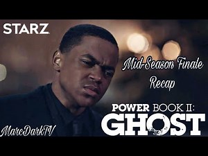 POWER BOOK II: GHOST EPISODE 5 MID-SEASON FINALE RECAP!!!