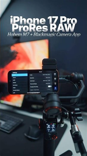 iPhone 17 Pro ProRes RAW with Blackmagic Camera and Hohem M7