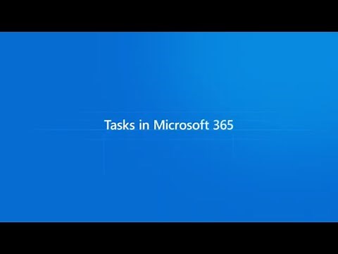 Easily manage your tasks across Microsoft 365