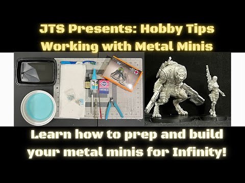 HOW TO PREP AND ASSEMBLE METAL MINIATURES FOR INFINITY CODE ONE/N4