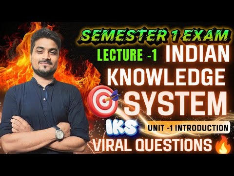 Indian Knowledge System | Most Important Questions for Semester 1 Exam 2025-29 🔥| 100% Exam Target 🎯