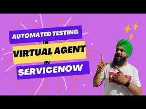 Automated Testing in Virtual Agent in ServiceNow