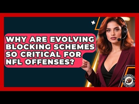 Why Are Evolving Blocking Schemes So Critical For NFL Offenses? - Gridiron Data Digest