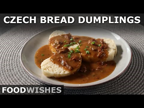 Czech Bread Dumplings - How to Make Bread "Knedlíky" - Food Wishes