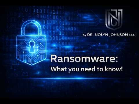 Ransomware: What you need to know!