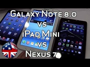 Samsung Galaxy Note 8.0 vs Apple iPad Mini vs Google Nexus 7