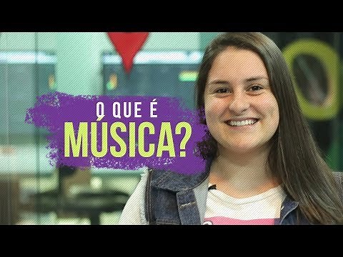 O que é Música? | Dicionário Musical