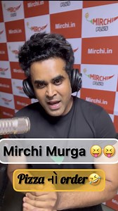 MIRCHI MURGA - PIZZA ORDER | Mirchi Kunal