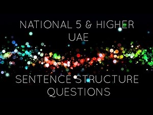 Sentence Structure Questions - N5 & Higher English UAE