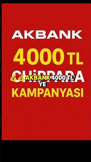 💰AKBANK 4000 TL'ye Varan CHİPPARA DAĞITIYOR❗❗💰
