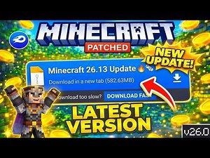 Minecraft Patch 1.26.13 Latest Version | Minecraft New Version Gameplay 32bit and 64bit #minecraft