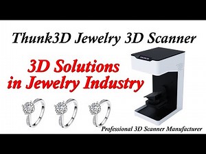 3D Scanner 3D Sulutions in Jewelry Industry