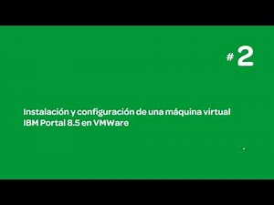 Instalación y configuración de una máquina virtual de IBM WebSphere Portal 8.5 en VMWare