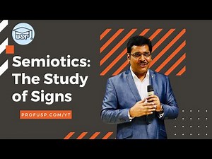 Semiotics - The study of signs
