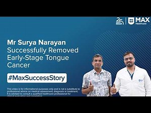Mr Surya Narayan Singh’s Early-Stage Tongue Cancer Successfully Removed | Patient Success Story