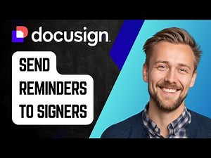 How to Send Reminders to Signers in DocuSign | Step-by-Step Guide 2025
