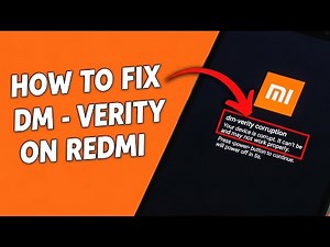 Work 100% How to Fix dm-verity corruption on redmi phones