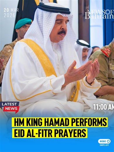 King Hamad Prays Eid Al-Fitr, Emphasizes Unity in Bahrain