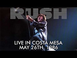 Rush - Live In Costa Mesa - May 26th, 1986
