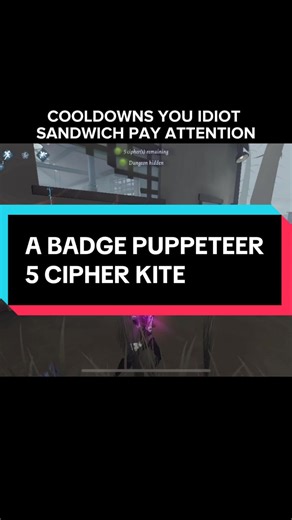 Understanding the Badge Puppeteer in Identity V