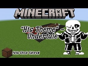 "His Theme" - Undertale In Minecraft Note Block Tutorial