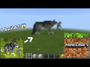 I built the WildCraft wolf in MineCraft?! | Trying to build | Never have I ever challenge [#1]