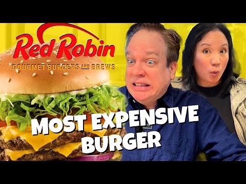 We Ate the Most EXPENSIVE Burgers at Red Robin 🍔