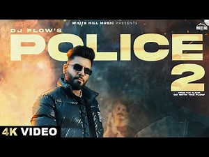 DJ FLOW : Police 2 (Official Video) | Shipra Goyal | Shree Brar | Punjabi Song 2024 | Beat Song
