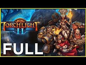 Torchlight 2 (PC) | FULL GAME Walkthrough Gameplay Movie (No Commentary)